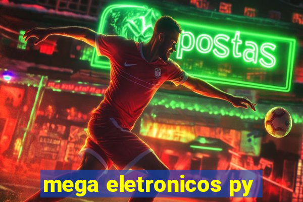 mega eletronicos py